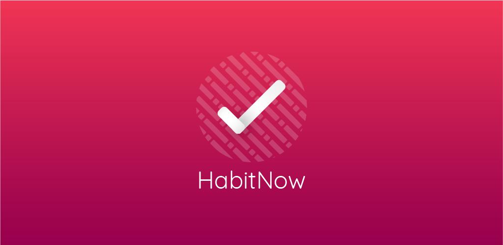 HabitNow - Daily Routine, Habits and To-Do List