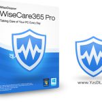 دانلود Wise Care 365 Pro 6.7.2.645 / Retail + Portable – نرم افزار بهینه ساز سیستم